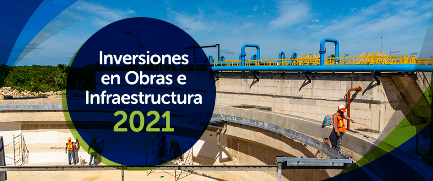 INVERTIRÁ AGUAKAN MÁS DE 340 MDP EN OBRAS E INFRAESTRUCTURA DURANTE EL 2021